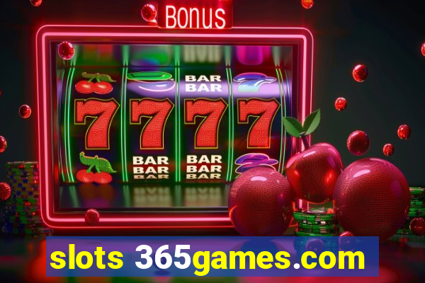 slots 365games.com